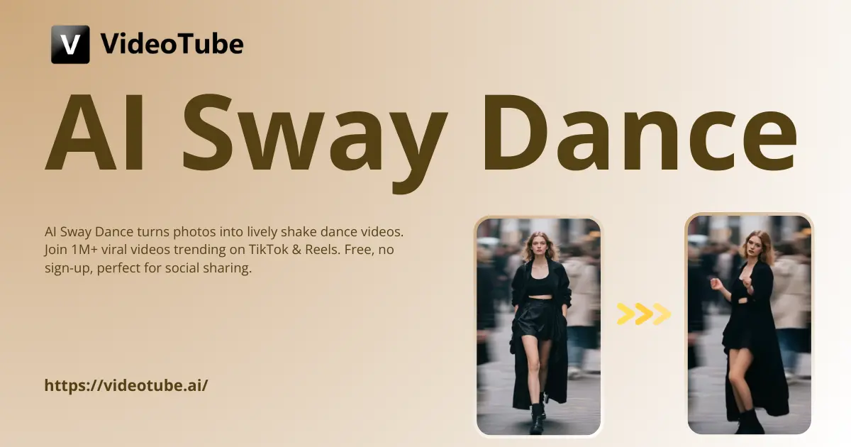 AI Sway Dance Generator - Make Viral Shake Dance Videos Free