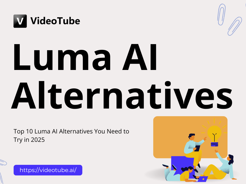 Top 10 Luma AI Alternatives You Need to Try in 2025